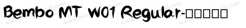Bembo MT W01 Regular字体转换